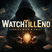 WatchTillEnd
