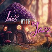 Tales with Jazz