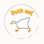 Duck out แอบหนีเที่ยว