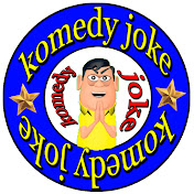 KOMEDY JOKE