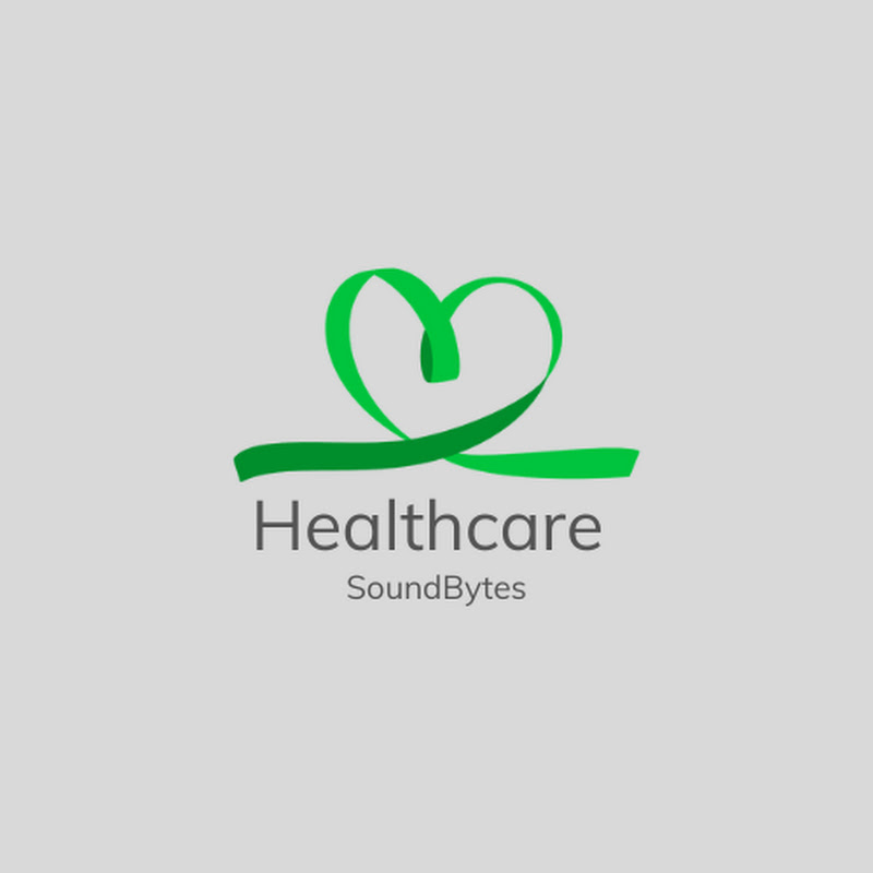 Healthcare SoundBytes
