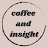 coffee and insight