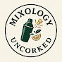Mixology Uncorked  logo
