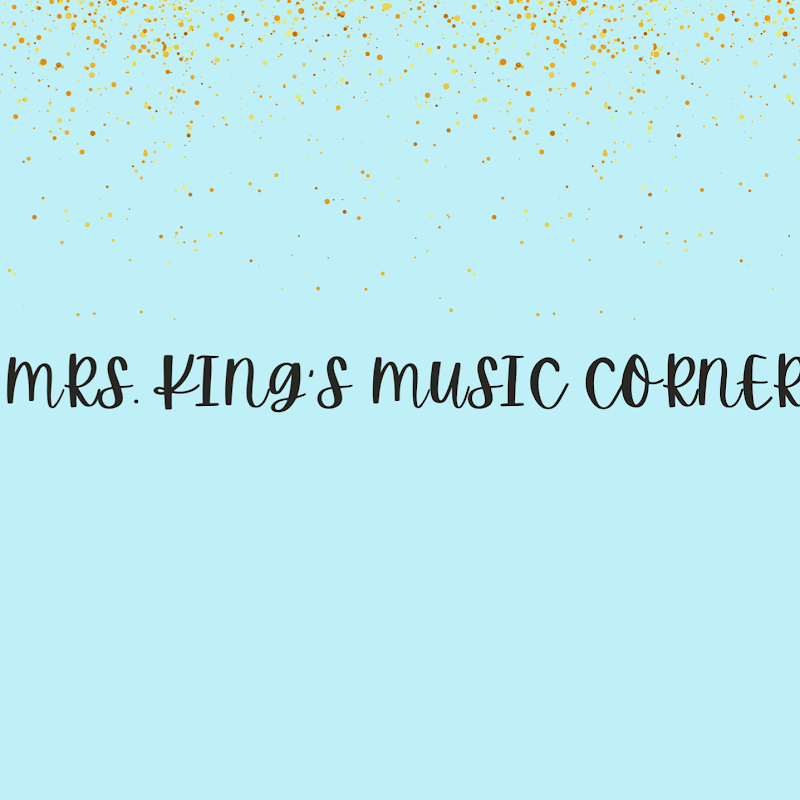 Mrs. King's Music Corner