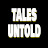 Tales Untold
