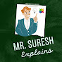Mr. Suresh Explains logo