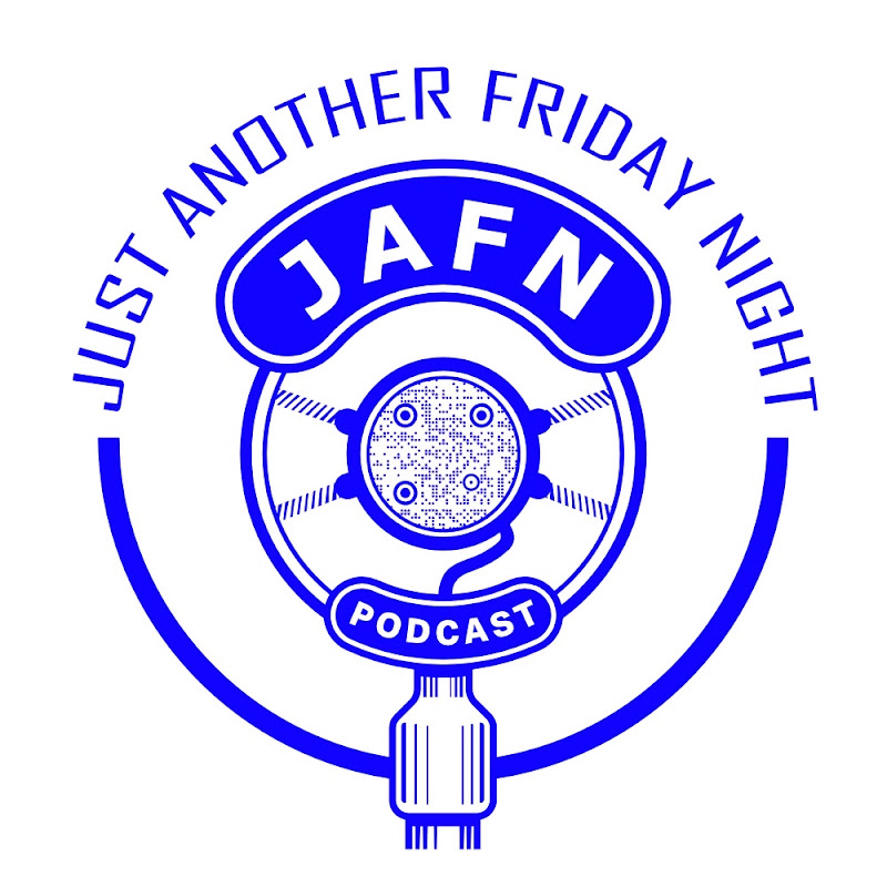 Just Another Friday Night podcast