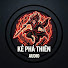 ZNr_ZLMux4c-channel-avatar-Kẻ Phá Thiên Audio