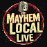 TpSeyhz21JA-channel-avatar-Mayhem Local-Live