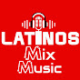 Latinos Mix Music