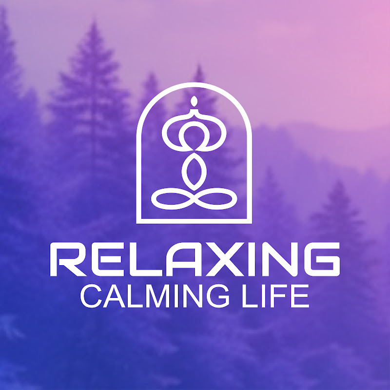 Relaxing Calming Life