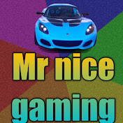 Mr nice Gaming