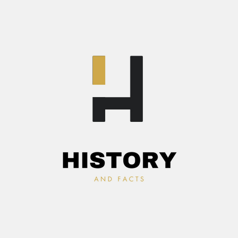 HISTORY AND FACTS