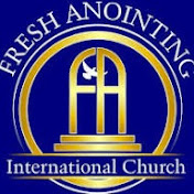 Fresh Anointing International Church