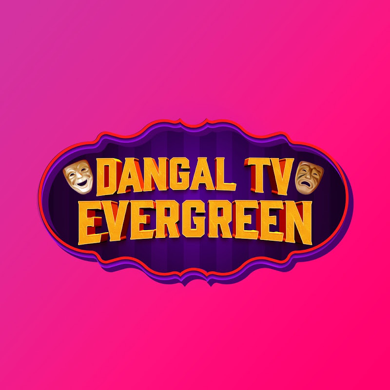 Dangal TV Evergreen