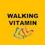 Walking Vitamin  Avatar