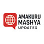AMAKURU MASHYA UPDATES Image Thumbnail