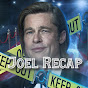 Joel Recap