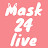 @mask24_live