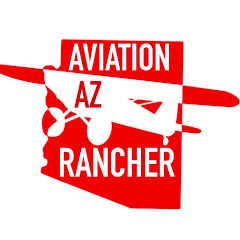 Aviation AZ Rancher — YouTube channel thumbnail