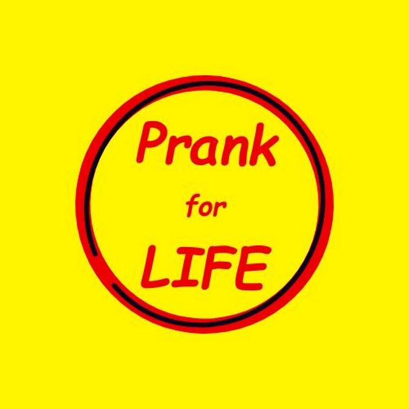 PRANK FOR LIFE