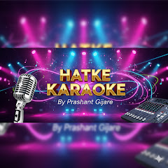 Hatke Karaoke By Prashant Gijare