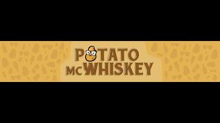 «PotatoMcWhiskey» youtube banner