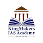 KingMakers IAS Academy
