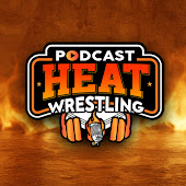 Podcast Heat Wrestling 