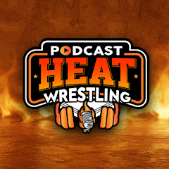 Podcast Heat Wrestling 