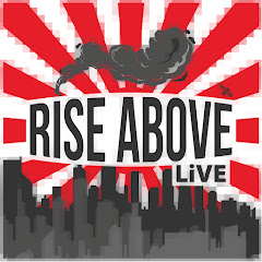 RISE ABOVE LIVE net worth
