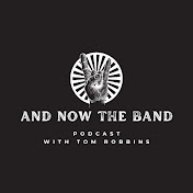 And Now The Band
