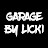 GARAGE BY LICKI