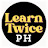 Learn Twice PH