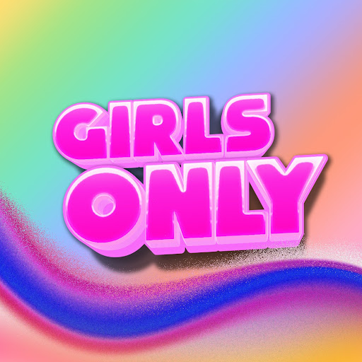 Girls Only