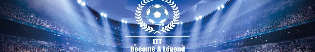 Ltt - Become A Legend YouTube kanalı avatarı