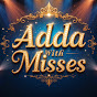 Adda With Misses logo