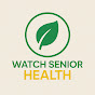 Watch Senior Health logo