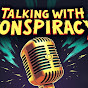 Talking With Conspiracy  logo