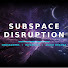 tij5wVr1vk0-channel-avatar-Subspace Disruption
