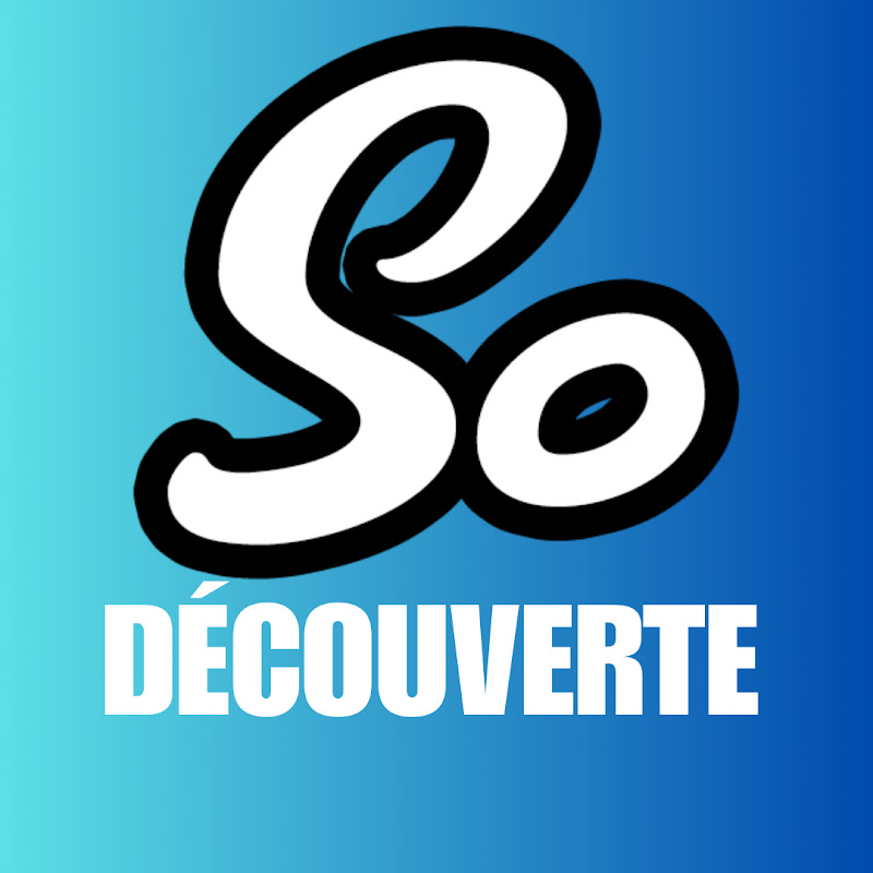 So Châteaux DÉCOUVERTE