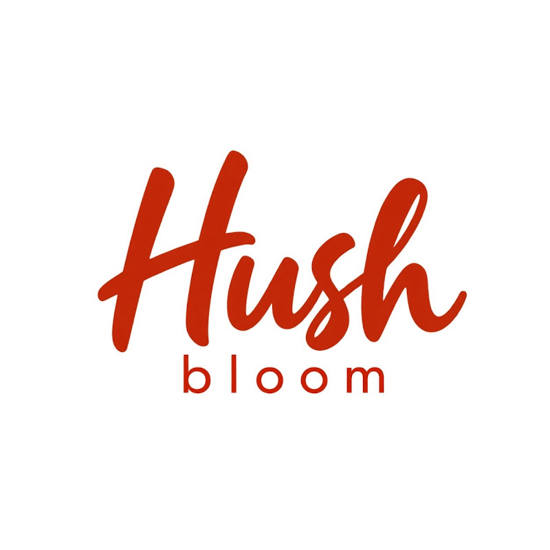 HushBloom