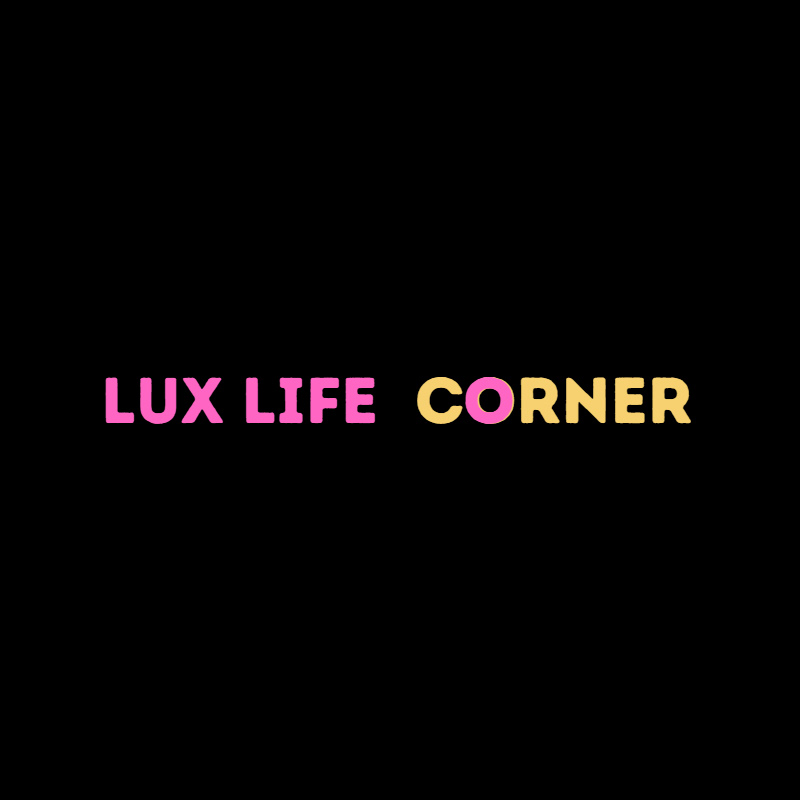 Lux Life Corner