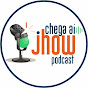 Chega Aí Jhow Podcast logo