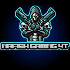 Nafish Gaming YT