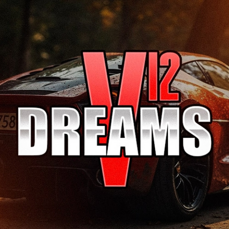 V12 Dreams