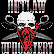 OUTLAW UPHOLSTERY