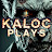 Kaloc Plays