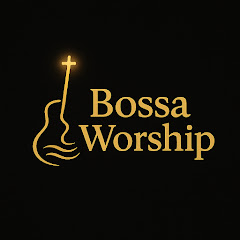 Bossa Worship