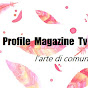 ProfileMagazineTv